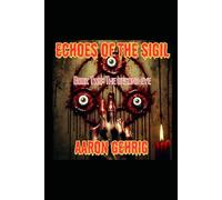 Echoes of the Sigil 2: The Second Eye