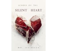 Echoes of the Silent Heart