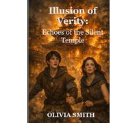 Echoes of the Silent Temple (Illusion of Verity)