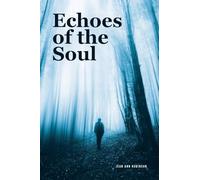 Echoes of the Soul