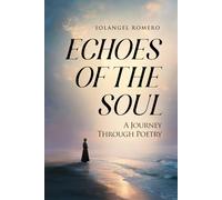 Echoes of the Soul: A Journey Through Poetry
