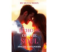 Echoes of the Soul: Love Poems For a Special Person: 2