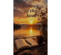Echoes of the Soul Poems That Find Beauty In Ordinary Lives