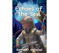 Echoes of the Soul (Soul Saga)