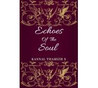 Echoes of the Soul: Stories That Sing, Words That Weave