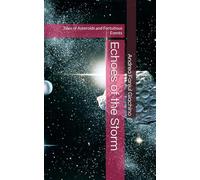 Echoes of the Storm: Tales of Asteroids and Fortuitous Events