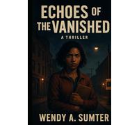 Echoes of the Vanished: Fighting Against Injustice and Finding One's Voice