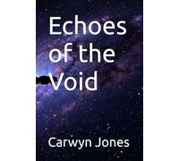 Echoes of the Void