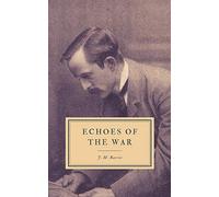 Echoes of the War: And Other Short Stories