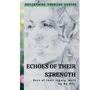 Echoes of Their Strength