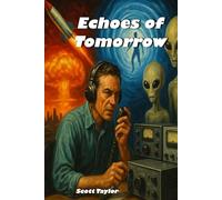 Echoes of Tomorrow