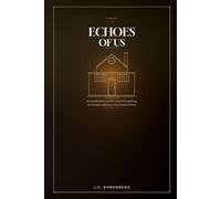 Echoes of Us