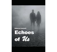 Echoes of Us