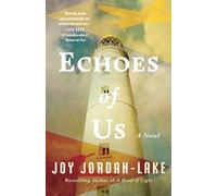 Echoes of Us: A Novel