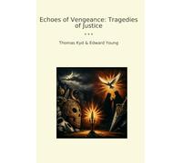 Echoes of Vengeance: Tragedies of Justice (Classic Bundles)