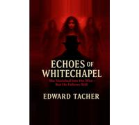 Echoes of Whitechapel