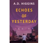 Echoes of Yesterday
