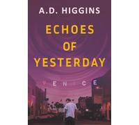 Echoes of Yesterday