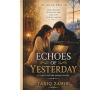 Echoes of Yesterday (A Time Letters Series)