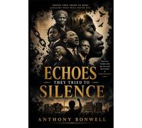 Echoes They Tried To Silence: A Poetic Timeline Of Black History & Resistance
