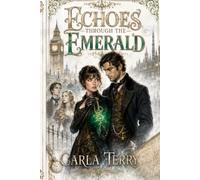 Echoes Through the Emerald: The past is waiting beneath the fog