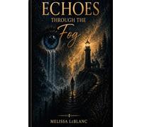 Echoes Through The Fog