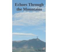 Echoes Through the Mountains