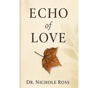 Echoes We Keep (The Heart’s Echo)