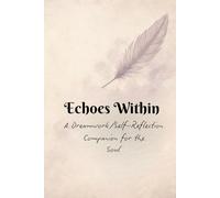 Echoes Within: A Companion Journal to Echoes of the Drum