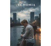 ECHONIA: Le Berceau Final: 1