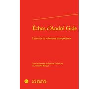 Echos d’André Gide: Lectures et relectures européennes