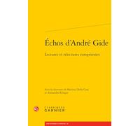 Echos d'André Gide: Lectures et relectures européennes