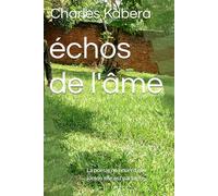 échos de l'âme: La poesie ne nourrit que lorsqu'elle est partagée