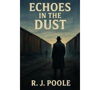 Echo's in the Dust