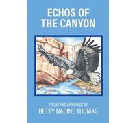 Echos of the Canyon: Poems and Drawings