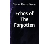 Echos of The Forgotten