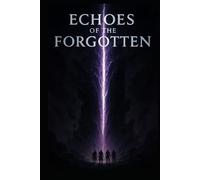 Echos Of The Forgotten: Dungeons and Dragons