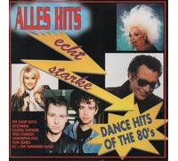 Echt Starke Dance Hits of the 80's (u.a. mit Pet Shop Boys, Divine, Samantha Fox, ...)