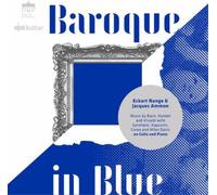 Eckart Runge Eckart Runge & Jacques Ammon: Baroque in Blu (CD) (Importación USA)