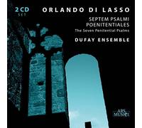 Eckehard Kiem - Dufay Ensemble Orlando di Lasso: Septem Psalmi Poenitentiales