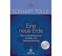 Eckhart Tolle E Eine neue Erde: Bewusstseinssprung anstelle von Selb (Tapa dura)