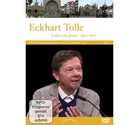 Eckhart Tolle - Leben im Jetzt - aber wie? Teil 2 (DVD)