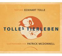 Eckhart Tolle Paro Christine Bolam Tolles Tierleben (Tapa dura)