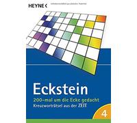 Eckstein 200-mal um die Ecke gedacht Bd. 4: Kreuzworträtsel aus de (Tapa blanda)