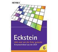 Eckstein 200 mal um die Ecke gedacht Bd. 6: Kreuzworträtsel aus de (Tapa blanda)
