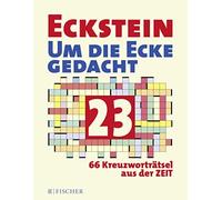Eckstein Eckstein - Um die Ecke gedacht 23: 66 Kreuzworträtsel aus (Tapa blanda)