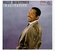 Eckstine, Billy - Billy Eckstine's Imagination