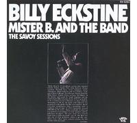 Billy Eckstine - Mister B. & the Band