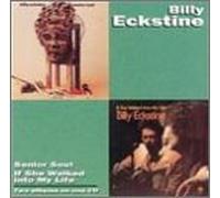 Eckstine,Billy - Senior Soul & If She Walk