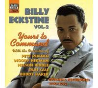 Billy Eckstine – Yours to Command – NAXOS
